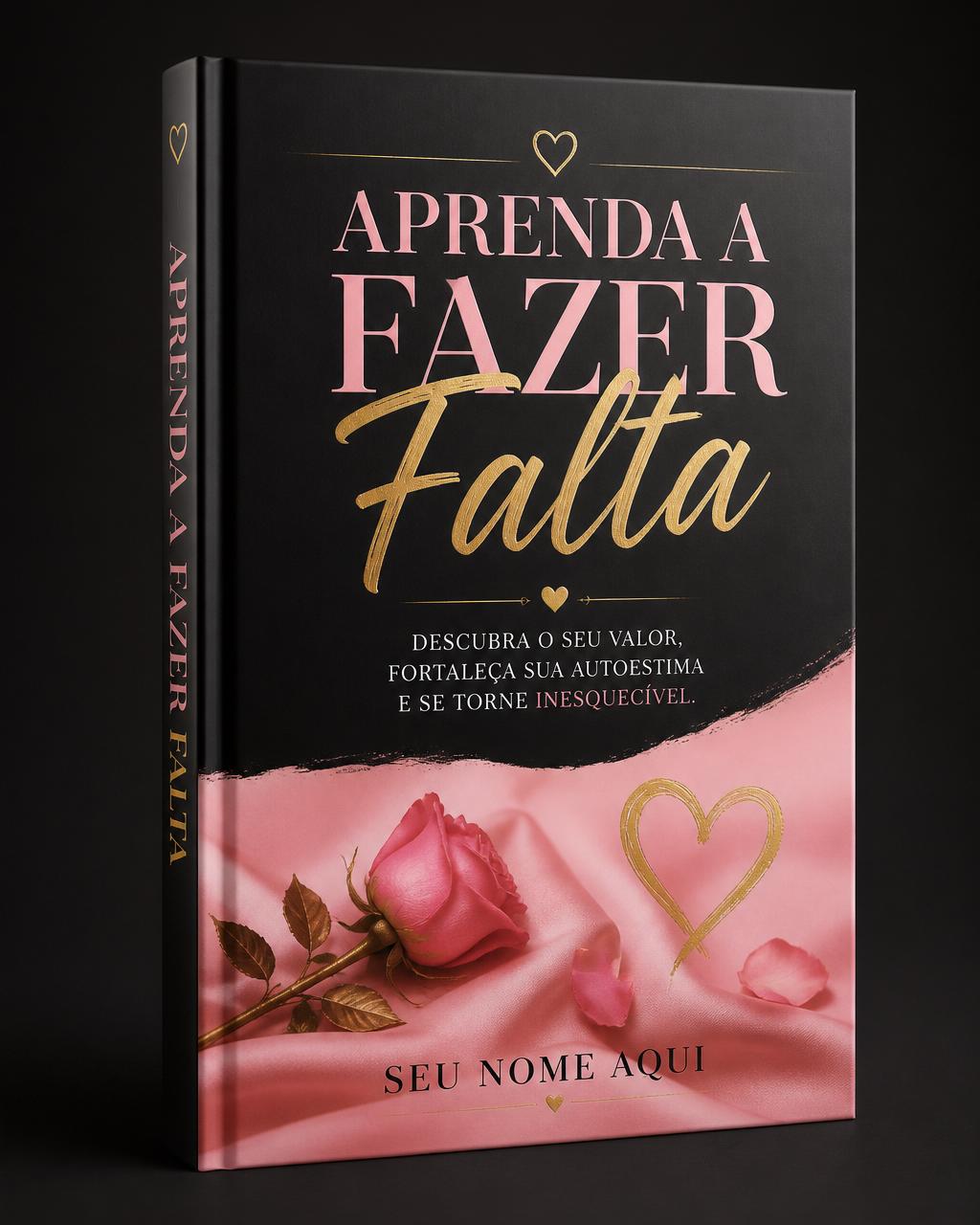 Capa do livro Aprenda a Fazer Falta